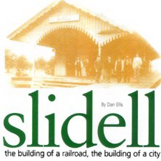 Slidell Book by Dan Ellis